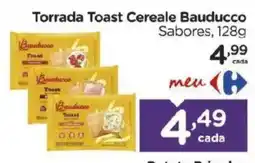 Carrefour Torrada Toast Cereale Bauducco oferta