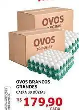 Assaí Atacadista Ovos brancos grandes oferta
