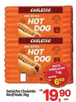 Fort Atacadista Salsicha Chuletão Resfriada oferta