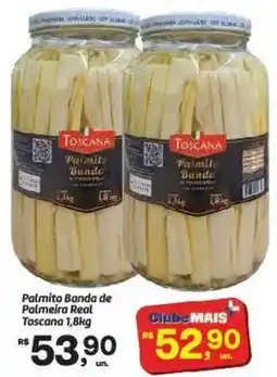 Fort Atacadista Palmito Banda de Palmeira Real Toscana oferta