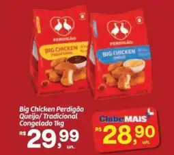 Fort Atacadista Big Chicken Perdigão Queijo/Tradicional Congelado oferta