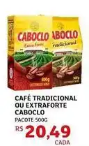 Assaí Atacadista Caboclo - café tradicional ou extraforte oferta