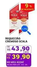 Assaí Atacadista Scala - requeijão cremoso oferta