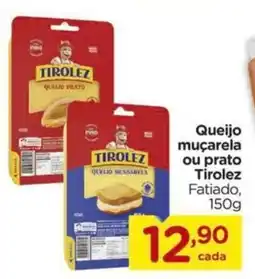 Carrefour Queijo muçarela ou prato Tirolez Fatiado, oferta