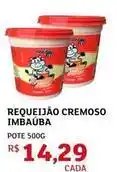 Assaí Atacadista Imbaúba - requeijao cremoso oferta