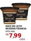 Assaí Atacadista Frimesa - doce de leite reserva oferta