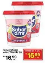 Fort Atacadista Sabor - tempero sabor ami c/ pimenta oferta