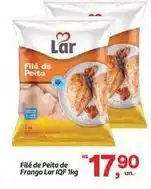 Fort Atacadista Lar - filé de peito de frango oferta