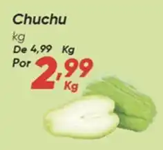 Dia De - chuchu oferta