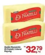 Fort Atacadista Di - queijo mussarela di fratelli / litoral oferta
