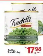 Fort Atacadista Tradelli - ervilha oferta