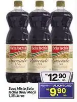 Fort Atacadista Bela ischia - suco misto ischia uva/ maçã oferta