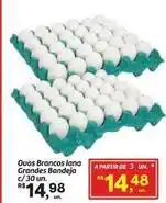 Fort Atacadista Ovos brancos lana grandes oferta