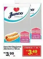 Fort Atacadista Junco - saco hot dog oferta