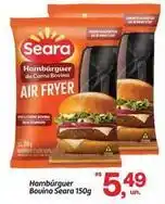 Fort Atacadista Seara - hambúrguer bovino oferta