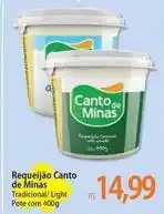 Atacadão Canto de minas - requeijão oferta