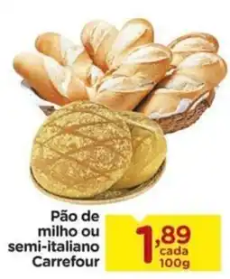 Carrefour Pão de milho ou semi-italiano Carrefour oferta