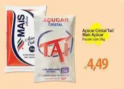 Atacadão Mais - açúcar cristal tai oferta