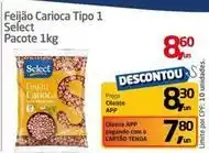 Tenda Atacado Select - feijão carioca tipo 1 oferta