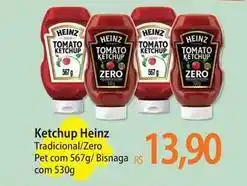 Atacadão Heinz - ketchup tradicional/zero pet com 567g/bisnaga oferta