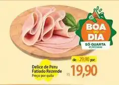 Atacadão Dia - delice de peru fatiado rezende oferta