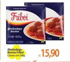 Atacadão Friboi - almôndega bovina oferta