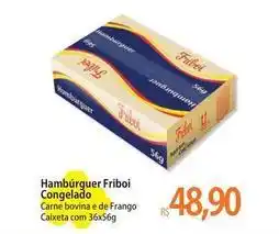 Atacadão Friboi - hambúrguer congelado oferta