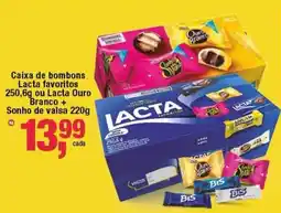 Frangolândia Caixa de bombons Lacta favoritos ou Lacta Ouro Branco + Sonho de valsa oferta