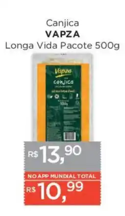 Supermercados Mundial Canjica VAPZA Longa Vida Pacote oferta