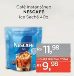 Supermercados Mundial Café Instantâneo NESCAFÉ Ice Sachê oferta