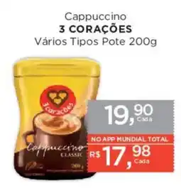Supermercados Mundial Cappuccino 3 CORAÇÕES Vários Tipos Pote oferta