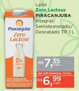 Supermercados Mundial Leite Zero Lactose PIRACANJUBA oferta