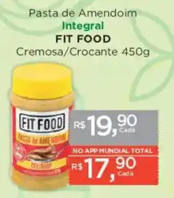 Supermercados Mundial Pasta de Amendoim Integral FIT FOOD oferta