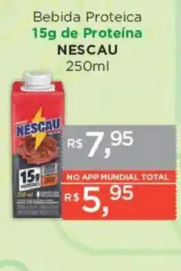 Supermercados Mundial Bebida Proteica 15g de Proteína NESCAU oferta