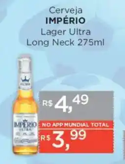 Supermercados Mundial Cerveja IMPÉRIO Lager Ultra Long Neck oferta