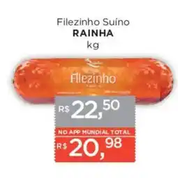 Supermercados Mundial Filezinho Suíno RAINHA oferta