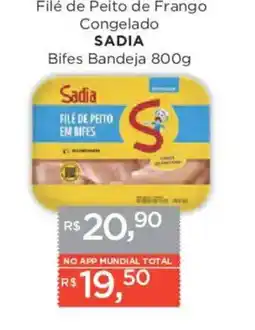 Supermercados Mundial Filé de Peito de Frango Congelado SADIA Bifes Bandeja oferta