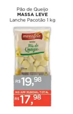 Supermercados Mundial Pão de Queijo MASSA LEVE Lanche Pacotão oferta