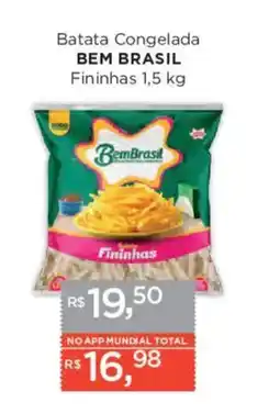 Supermercados Mundial Batata Congelada BEM BRASIL Fininhas oferta