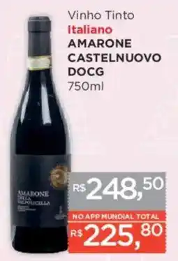 Supermercados Mundial Vinho Tinto Italiano AMARONE CASTELNUOVO DOCG oferta