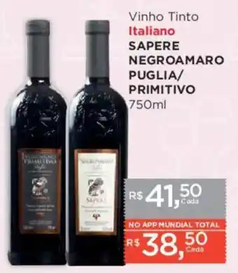 Supermercados Mundial Vinho Tinto Italiano SAPERE NEGROAMARO PUGLIA/ PRIMITIVO oferta