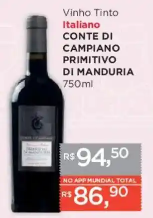 Supermercados Mundial Vinho Tinto Italiano CONTE DI CAMPIANO PRIMITIVO DI MANDURIA oferta