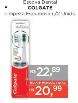 Supermercados Mundial Escova Dental COLGATE Limpeza Espumosa c/2 Unids. oferta