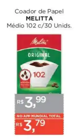 Supermercados Mundial Coador de Papel MELITTA Médio 102 c/30 Unids. oferta