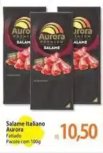 Atacadão Aurora - salame italiano oferta