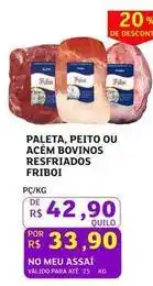 Assaí Atacadista Friboi - paleta, peito ou acém bovinos resfriados oferta