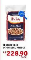 Assaí Atacadista Friboi - jerked beef dianteiro oferta