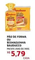Assaí Atacadista Bauducco - pão de forma ou bisnaguinha oferta