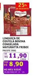 Assaí Atacadista Maturatta - linguiça de costela bovina congelada oferta