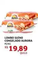 Assaí Atacadista Aurora - lombo suíno congelado oferta